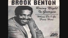 Brook Benton  Rainy Night in Georgia