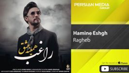 Ragheb  Hamine Eshgh راغب  همینه عشق 