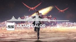 Julian Calor  Adventures Monstercat Release