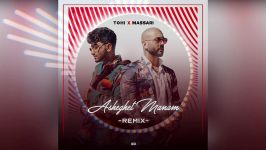 Tohi x Massari  Asheghet Manam REMIX