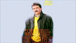 Mustafa Topaloğlu  Benim İşim Var Official Audio