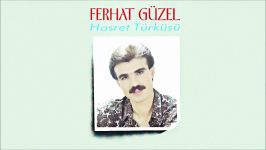 Ferhat Güzel  Hatice Official Audio