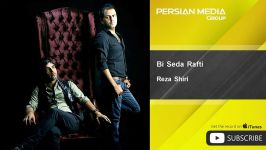 Reza Shiri  Bi Seda Rafti  feat. Payam Shiri