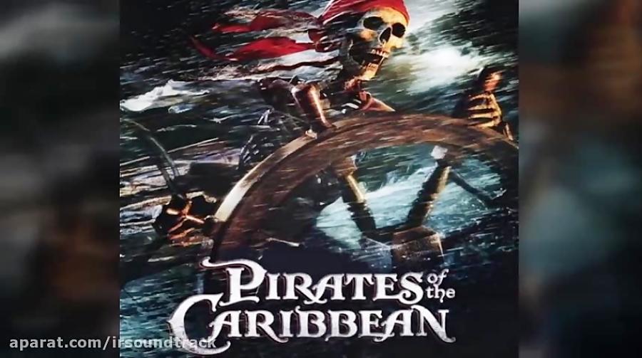 آهنگ فیلم Pirates of the Caribbean The Curse of the Black Pearl