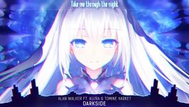 Nightcore  Darkside  Alan Walker Lyrics