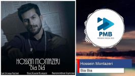 Hossein Montazeri  Bia Bia  حسین منتظری  بیا بیا