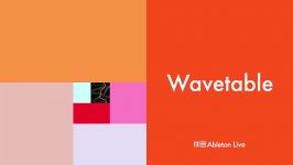 سینتی سایزر جدید قدرتمند Wavetable برنامه Ableton Live 10