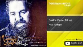 Reza Sadeghi  Poshte Bame Tehran