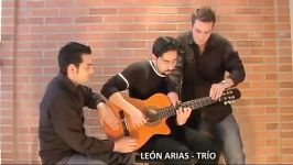 یك گیتار سه نوازنده  Leon Arias Guitar Trio