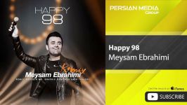 Meysam Ebrahimi Happy 98 Dj Hossein میکس بهترین آهنگ های میثم ابراهیمی در سال 97