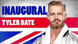 Tyler Bate  Inaugural Entrance Theme