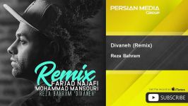 Reza Bahram  Divaneh  Remix رضا بهرام  دیوانه  ریمیکس 