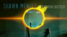 Shawn Mendes Treat You BetterPey KM Remix