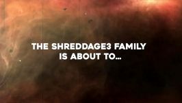 Shreddage 3 Series Upgrade Trailer