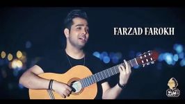 Farzad Farrokh  Man Be To Del Bastam فرزاد فرخ  من به تو دل بستم