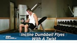 Incline Dumbbell Flyes  With A Twist 2