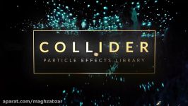 مجموعه فوتیج افکت پارتیکلی برای فیلم Collider