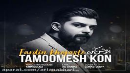 Fardin Khojaste  Tamoomesh Kon فردین خجسته  تمومش کن 