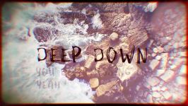 Johnny Orlando  Deep Down Lyric Video