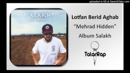 Mehrad Hidden  Lotfan Berid Aghab