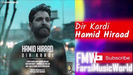 Hamid Hiraad  Dir Kardi 2019 آهنگ جدید حمید هیراد  دیر کردی