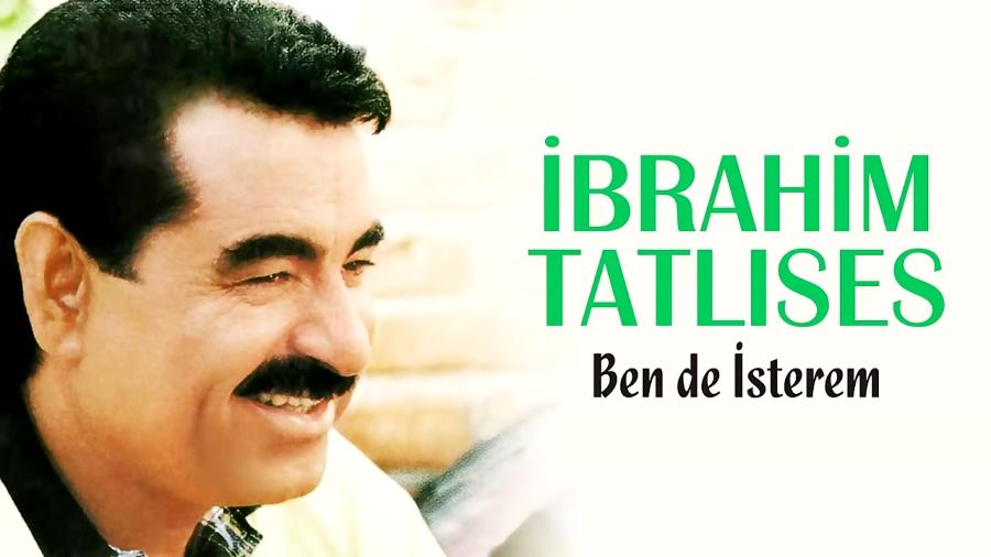 البوم Ben De İsterem صدای İbrahim Tatlıses