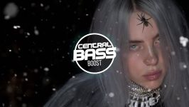 Billie Eilish  Bury a friend Meis Remix Bass Boosted