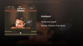 Asemuni shadmehr aghil