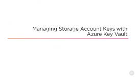 دانلود دوره ﻿Azure Storage  مدیریت کلید های ذخیره سازی ذخیره سازی خرک کل...