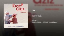 Zikr Baba Aziz Soundtrack · Armand Amar