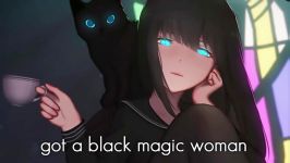 Nightcore  Black Magic Woman