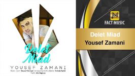 Yousef Zamani  Delet Miad یوسف زمانی  دلت میاد