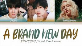 BTS Ft. Zara Larsson A Brand New Day Lyrics