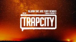 Lookas Krewella  Alarm WE ARE FURY Remix