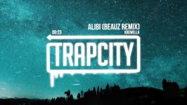 Krewella  Alibi BEAUZ Remix