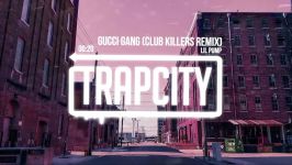 Lil Pump  Gucci Gang Club Killers Remix