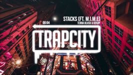 TERRA BLVCK DEKAY  Stacks ft. M.I.M.E