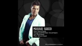 Masoud Saeedi  Adat NEW 2013 FULL HD