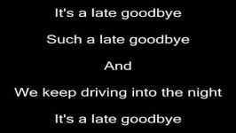 Poets of the Fall  Late Goodbye Lyrics