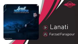 Farzad Farajpour  Lanati فرزاد فرجی پور  لعنتی 