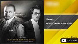 Morteza Pashaei Ft. Sina Sarlak  Hasrat مرتضی پاشایی سینا سرلک  حسرت 