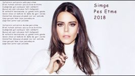 Simge  Pes Etme Lyrics