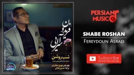 Fereydoun Asraei  Shabe Roshan فریدون آسرایی  شب روشن