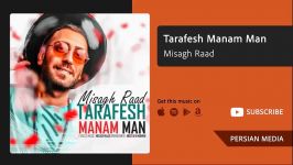 Tarafesh Manam Man  Misagh Raad طرفش منم من  ميثاق راد