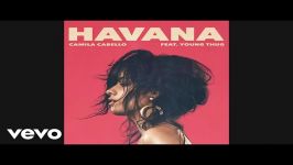 Camila Cabello  Havana ft. Young Thug MP3 Free Download