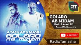 Masih Arash AP  Golaro Ab Midam مسیح آرش  گلارو آب میدم 