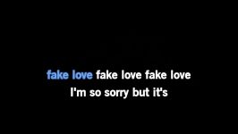 متن آهنگFake Loveبی تی اس برای کاور❤