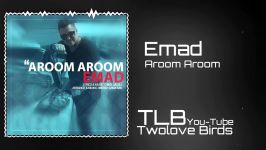 Emad  Aroom Aroom 2019 ▪︎Official Track آهنگ جدید عماد  آروم آروم