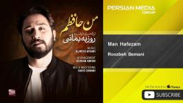 Roozbeh Bemani  Man Hafezam روزبه بمانی  من حافظم 