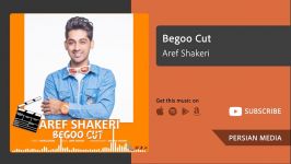 Begoo Cut  Aref Shakeri